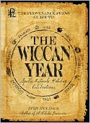 Provenance Press's Guide To The Wiccan Year: A Year Round Guide to Spells, Rituals, and Holiday Celebrations