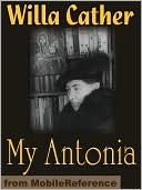 My Antonia. ILLUSTRATED.
