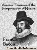 Valerius Terminus of the Interpretation of Nature