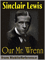 Our Mr. Wrenn. : The Romantic Adventures of a Gentle Man