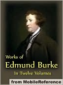 Works of Edmund Burke in Twelve Volumes