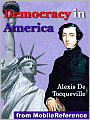 Democracy in America (Volumes One and Two)