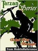 Tarzan Series : (9 novels). Incl: Tarzan of the Apes, The Return of Tarzan, The Beasts of Tarzan, The Son of Tarzan, Tarzan the Untamed, Tarzan the Terrible & more