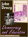 Democracy and Education : An introduction to the philosophy of education