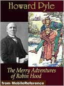 The Merry Adventures of Robin Hood. ILLUSTRATED