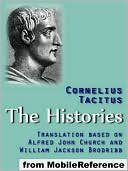 The Histories : Translation based on Alfred John Church and William Jackson Brodribb.