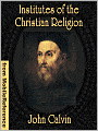 Institutes of the Christian Religion