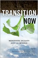 Transition Now: Redefining Duality, 2012 and Beyond