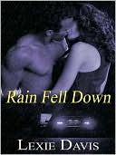 Rain Fell Down