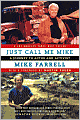 Just Call Me Mike: A Journey to Actor and Activist