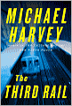 The Third Rail (Michael Kelly Series #3)
