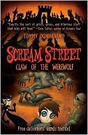 Claw of the Werewolf (Scream Street Series #6)
