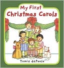 My First Christmas Carols