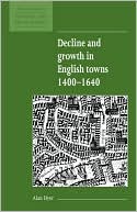 Decline and Growth in English Towns, 1400-1640