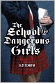 The School For Dangerous Girls