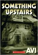 Something Upstairs