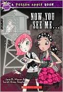 Now You See Me ... (Poison Apple Series)