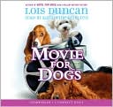 Movie For Dogs - Audio Library Edition