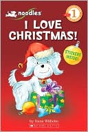 I Love Christmas! (Noodles Series)
