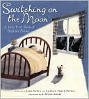 Switching on the Moon: A Very First Book of Bedtime Poems