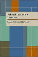 Political Leadership: A Source Book