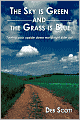 The Sky Is Green And The Grass Is Blue