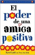 El poder de una amiga positiva (The Power of a Positive Friend )