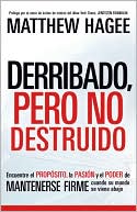 Derribado, pero No Destruido