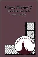 download Chess Movies 2 : The Means and Ends book