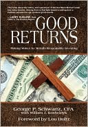 Good Returns: Making Money by Morally Responsible Investing