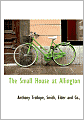 The Small House at Allington