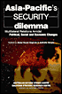 Asia-Pacific's Security Dilemma: Multilateral Relations Amidst Political, Social and Economic Changes