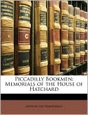 Piccadilly Bookmen: Memorials of the House of Hatchard