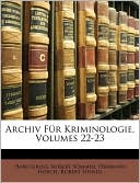 Archiv F r Kriminologie, Volumes 22-23