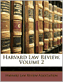 Harvard Law Review, Volume 2