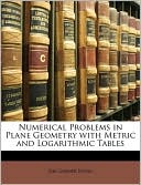 Numerical Problems In Plane Geometry With Metric And Logarithmic Tables