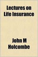 Lectures on Life Insurance