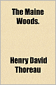 The Maine Woods.