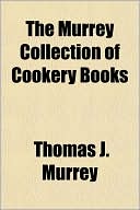 The Murrey Collection of Cookery Books