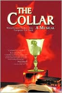 The Collar: A Musical