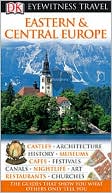 Eyewitness Travel: Eastern and Central Europe