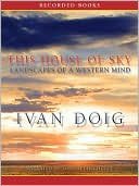 This House of Sky: Landscapes of a Western Mind