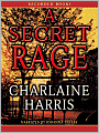 A Secret Rage