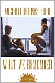 What We Remember