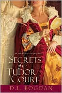 Secrets of the Tudor Court