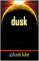 Dusk