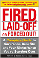 Fired, Laid Off or Forced Out