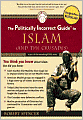 The Politically Incorrect Guide to Islam (And the Crusades)