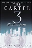 The Cartel 3: The Last Chapter