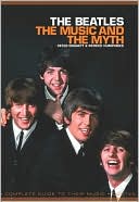 Beatles The Music And The Myth